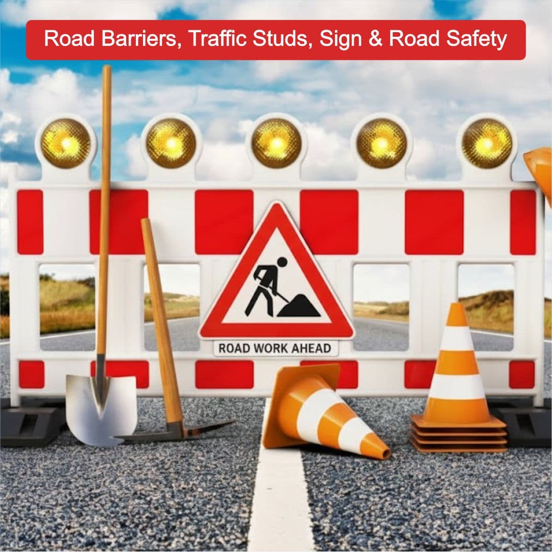 Road Barriers, Traffic Studs, Sign & Road Safety